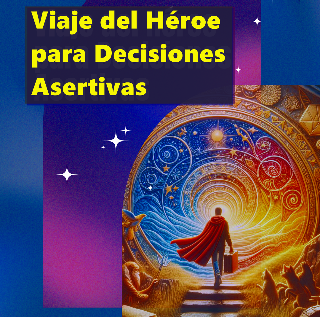 Taller «Viaje del Héroe para Decisiones Asertivas» 01