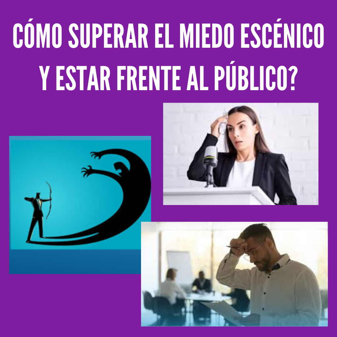 Cómo superar el Miedo Escénico y Hablar ante el Público? 01